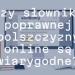 A modern computer screen displaying an online Polish language dictionary, open to a page with highlighted correct grammar rules, books and a smartphone nearby, bright and clean workspace, illustrative style.