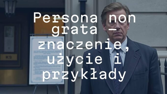 A stern-looking diplomat standing outside an embassy with a 'Persona Non Grata' sign, official atmosphere, muted tones, realistic.