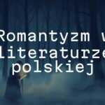 Romantic era Polish literature, dramatic and emotional scene, misty forest, a lone poet writing by candlelight, national symbolism, historical ambiance, melancholic mood, painterly style.